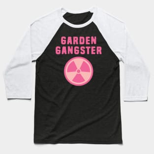 Garden Gangster Baseball T-Shirt